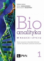 Bioanalityka. Tom 1