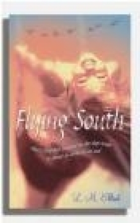 Flying South L.M. Elliott