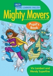 Mighty Movers. Pupil's Book - Viv Lambert