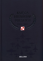 Księga lotników polskich 1918-2018 - praca zbiorowa