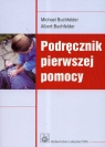 Podręcznik pierwszej pomocy Buchfelder Michael, Buchfelder Albert