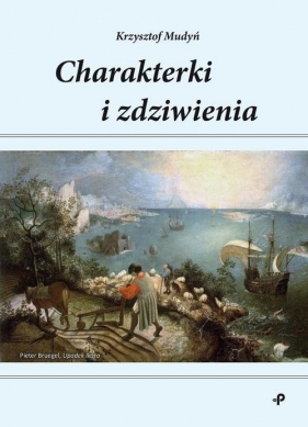 Charakterki i zdziwienia - Mudyń Krzysztof