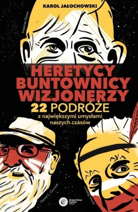 Heretycy, Buntownicy, Wizjonerzy - Karol Jałochowski