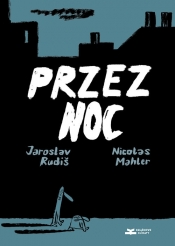 Przez noc - Jaroslav Rudiš