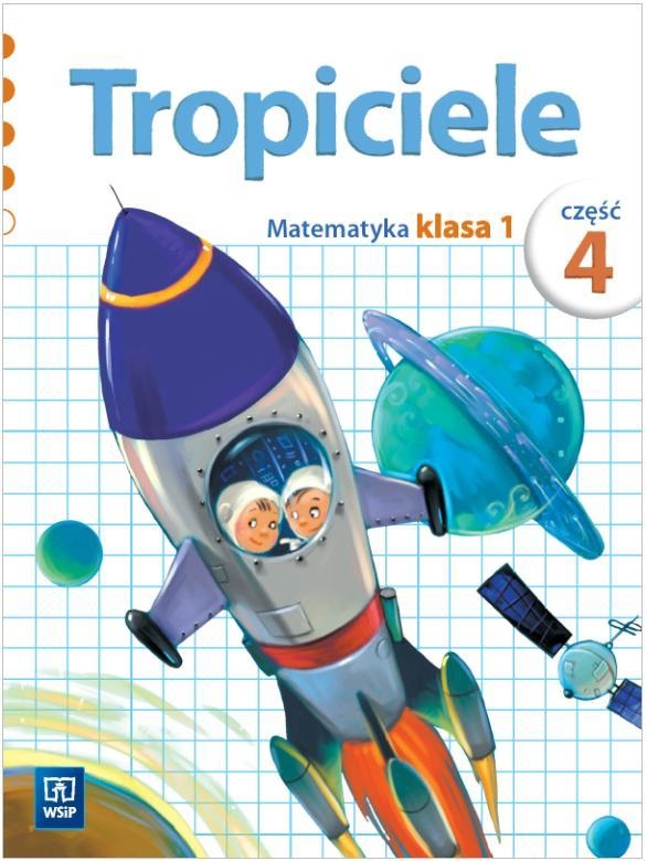 Tropiciele SP KL 1. Matematyka. Część 4 (2012)