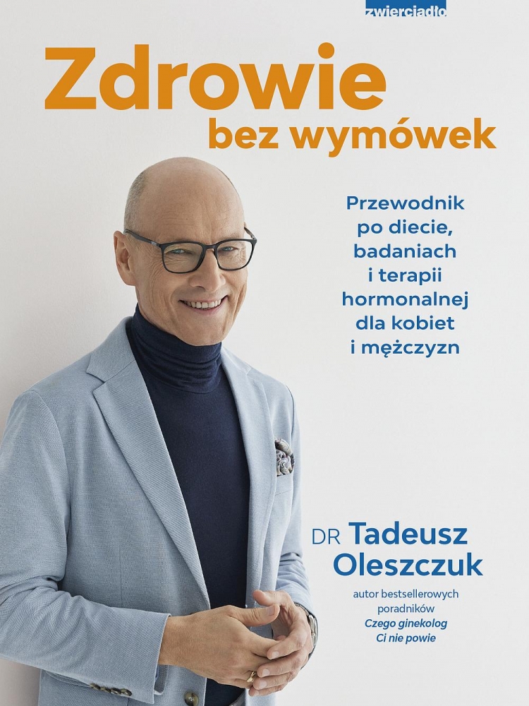 <img src='https://webimage.pl/pics/810/6/d9788381326810.jpg' style='height:440px' /> Zdrowie bez wymówek. Przewodnik po diecie, badaniach i terapii hormonalnej dla kobiet i mężczyzn