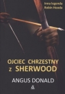 Ojciec chrzestny z Sherwood