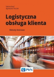 Logistyczna obsługa klienta - Kauf Sabina, Tłuczak Agnieszka