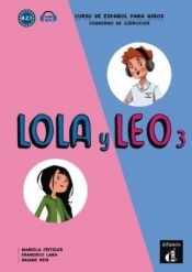Lola y Leo 3 Cuaderno de ejercicios - Opracowanie zbiorowe