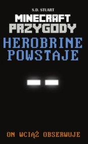 Przygody w świecie... T1. Herobrine powstaje