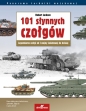 101 słynnych czołgów. Legendarne czołgi od I wojny światowej do dzisiaj - Robert Jackson