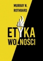 Etyka wolności - Murray Newton Rothbard