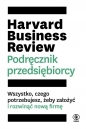Harvard Business Review. Podręcznik przedsiębiorcy - Opracowanie zbiorowe