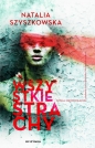 Wszystkie strachy - Natalia Szyszkowska