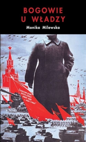 Bogowie u władzy - Milewska Monika