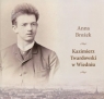 Kazimierz Twardowski w Wiedniu + DVD Anna Brożek
