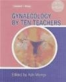 Gynaecology by Ten Teachers