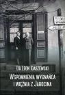 Wspomnienia wygnańca i więźnia z Jarocina Leon Idaszewski