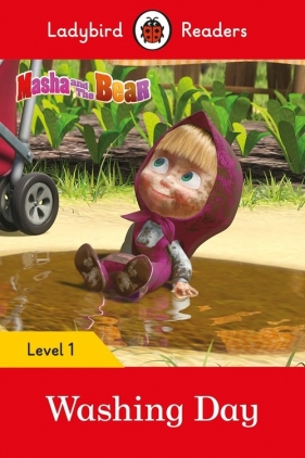 Masha and the Bear: Washing Day - Ladybird Readers Level 1