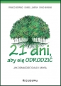 21 dni, aby się odrodzić. Jak odmłodzić ciało i umysł - Daniel Lumera, David Mariani, Franco Berrino