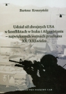 Udział sił zbrojnych USA w konfliktach w Iraku i Afganistanie - największych Kruszyński Bartosz