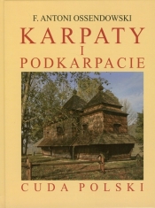 Karpaty i Podkarpacie - Antoni Ferdynand Ossendowski