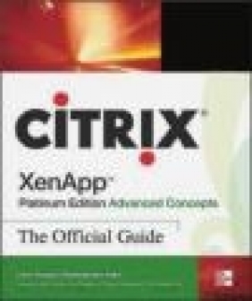 Citrix XenApp Platinum Edition Advanced Concepts 3e Citrix Sytems Inc.,  Citrix System