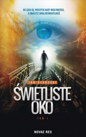 Świetliste Oko Tom 1