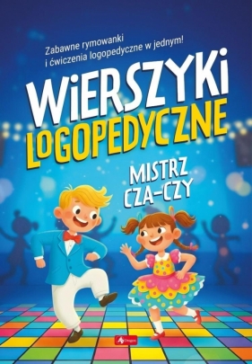 Wierszyki logopedyczne. Mistrz cza-czy - Opracowanie zbiorowe