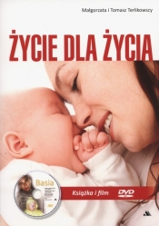 Życie dla życia + DVD - Tomasz Terlikowski, Terlikowska Małgorzata