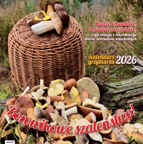 Kalendarz albumowy duży 2026 - Poradnik Grzybiarza z przepisami prawnymi