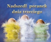 Nadszedł poranek dnia trzeciego. Perełka 79