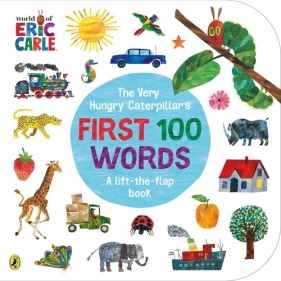 The Very Hungry Caterpillar's First 100 Words - Carle Eric