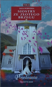 Siostry ze Złotego Brzegu 23 Pojednanie