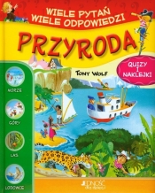Wiele pytań, wiele odpowiedzi. Przyroda