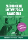 Zatrudnianie i aktywizacja zawodowa Formy wsparcia pracodawców Drzewiecka Ewa