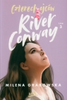 Czterech Ojców River Conway Tom 3 Milena Grabowska