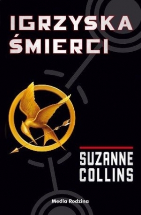 Igrzyska śmierci. Tom 1 - Suzanne Collins