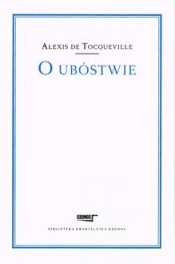 O Ubóstwie - de Tocqueville Alexis