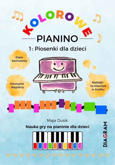 Kolorowe Pianino 1. Piosenki dla dzieci