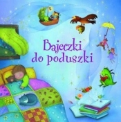 Bajeczki do poduszki - Katarzyna Wężyk