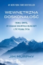 Wewnętrzna doskonałość - Jim Murphy