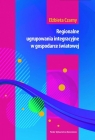 Regionalne ugrupowania integracyjne w gospodarce światowej Czarny Elżbieta