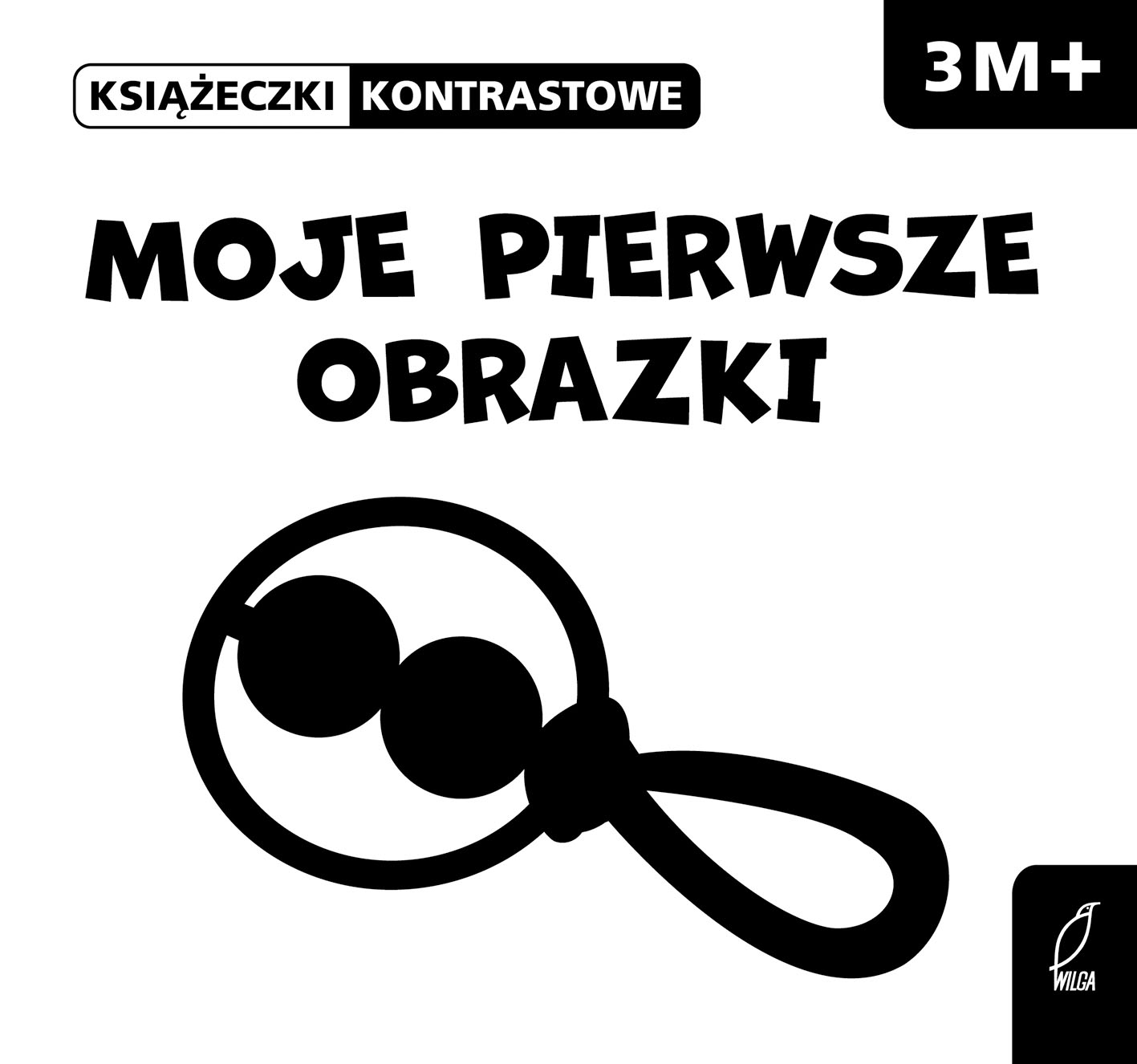 Moje pierwsze obrazki. Książeczka kontrastowa