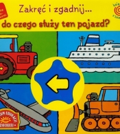 Zakręć i zgadnij Do czego służy ten pojazd