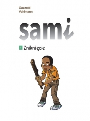 Zniknięcie. Sami. Tom 1 - Fabien Vehlmann