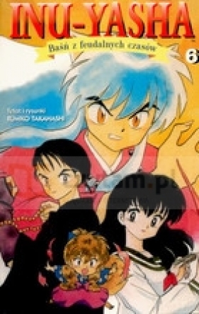 Inu Yasha część 6 - Takahashi Rumiko