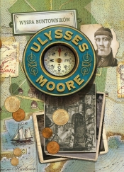 Ulysses Moore Tom 16 Wyspa buntowników - Pierdomenico Baccalario
