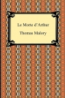 Le Morte d'Arthur Malory Thomas