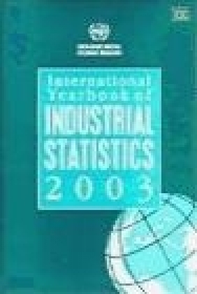 International Yearbook of Industrial Statistics 2003